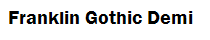 Franklin Gothic Demi
